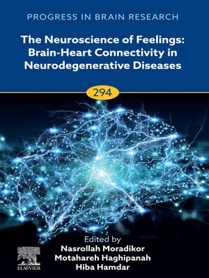 cover image of The Neuroscience of Feelings: Brain-Heart Connectivity in Neurodegenerative Diseases